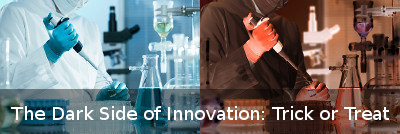 The dark side of innovation: trick or treat